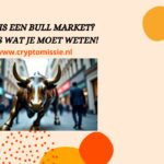 wat-is-een-bull-market-banner-cryptomissie